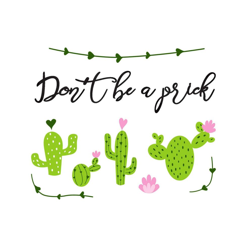 Dont be a prick vector text on funny banner Prickly cactus with heart on white background Cute hand drawn greeting cacti cards poster logo sign print label symbol. Vector illustration Home decor.