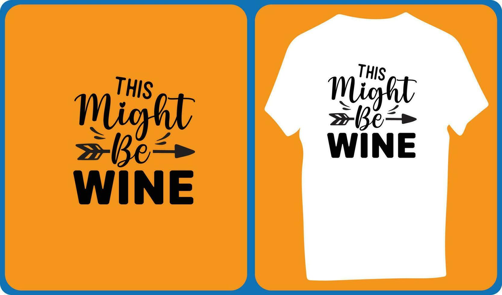 This Might Be Wine vector