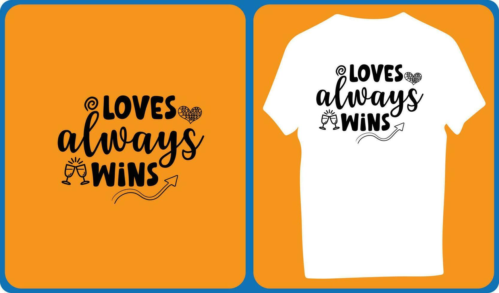 Loves Always Wins vector