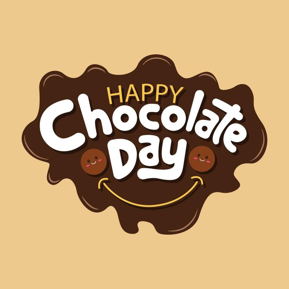 Happy chocolate day lettering vector illustration with smile sign and brown color chocolate splash. Chocolate day typography logo for banner, poster, greeting card, template design. Modern lettering.