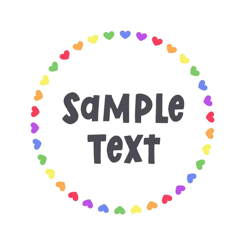 Round heart rainbow frame border. Valentines Day, Pride month flag concept. Vector flat illustration.