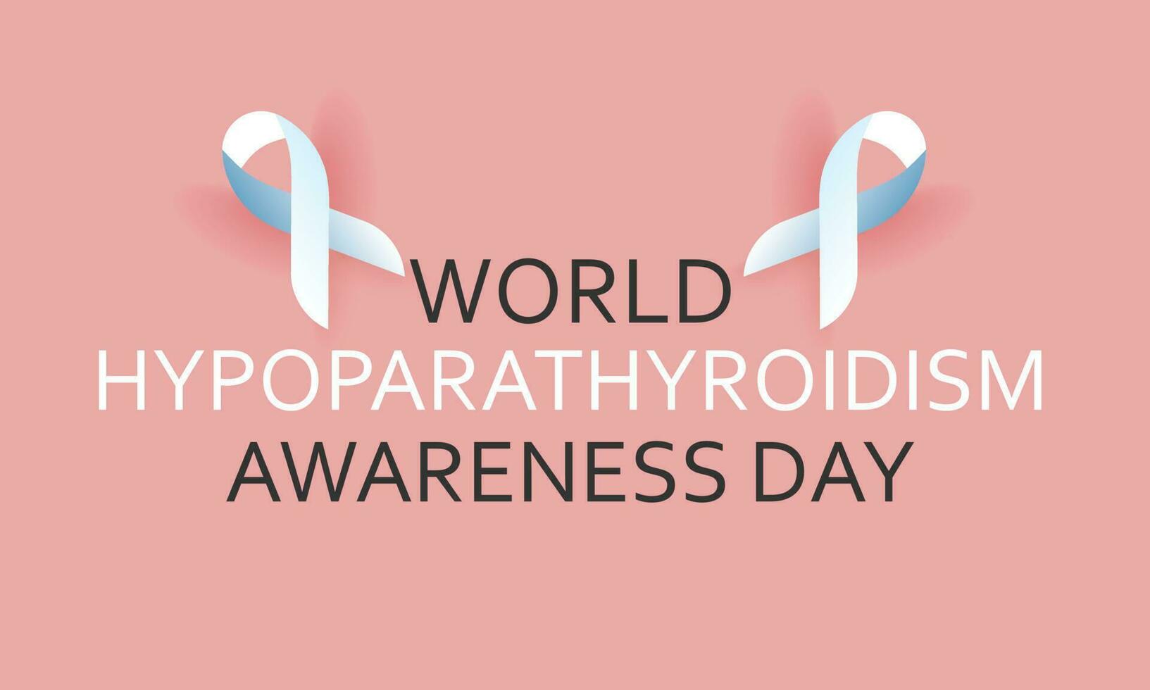 World Hypoparathyroidism awareness day. background, banner, card, poster, template. Vector illustration.