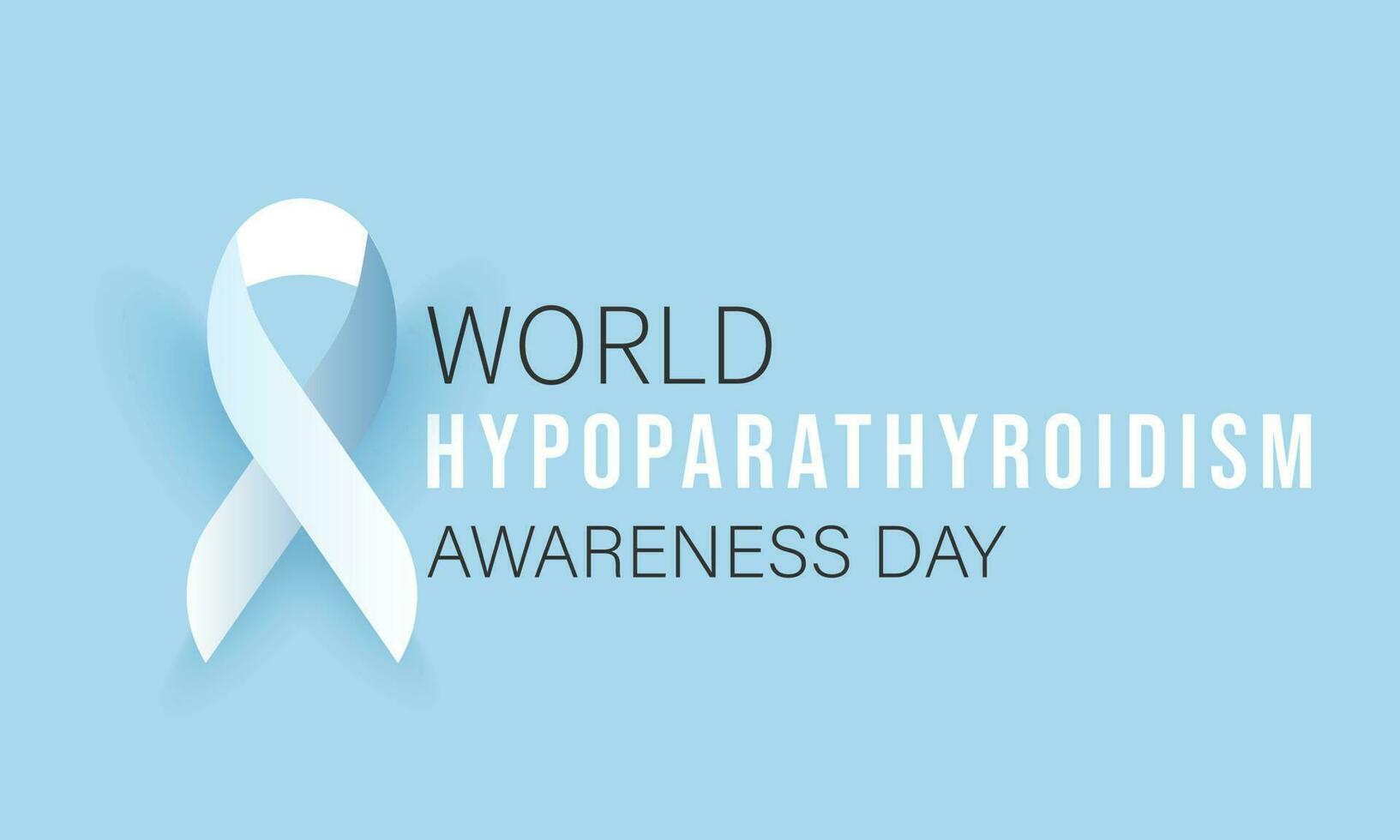 World Hypoparathyroidism awareness day. background, banner, card, poster, template. Vector illustration.