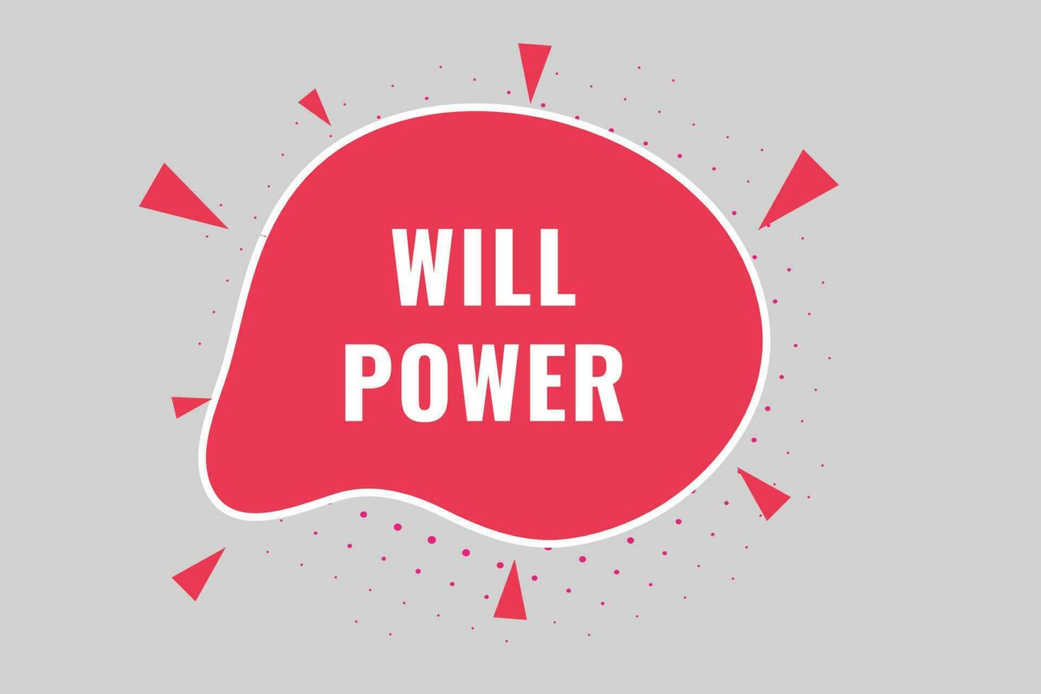 Will Power Button. Speech Bubble, Banner Label Will Power vector