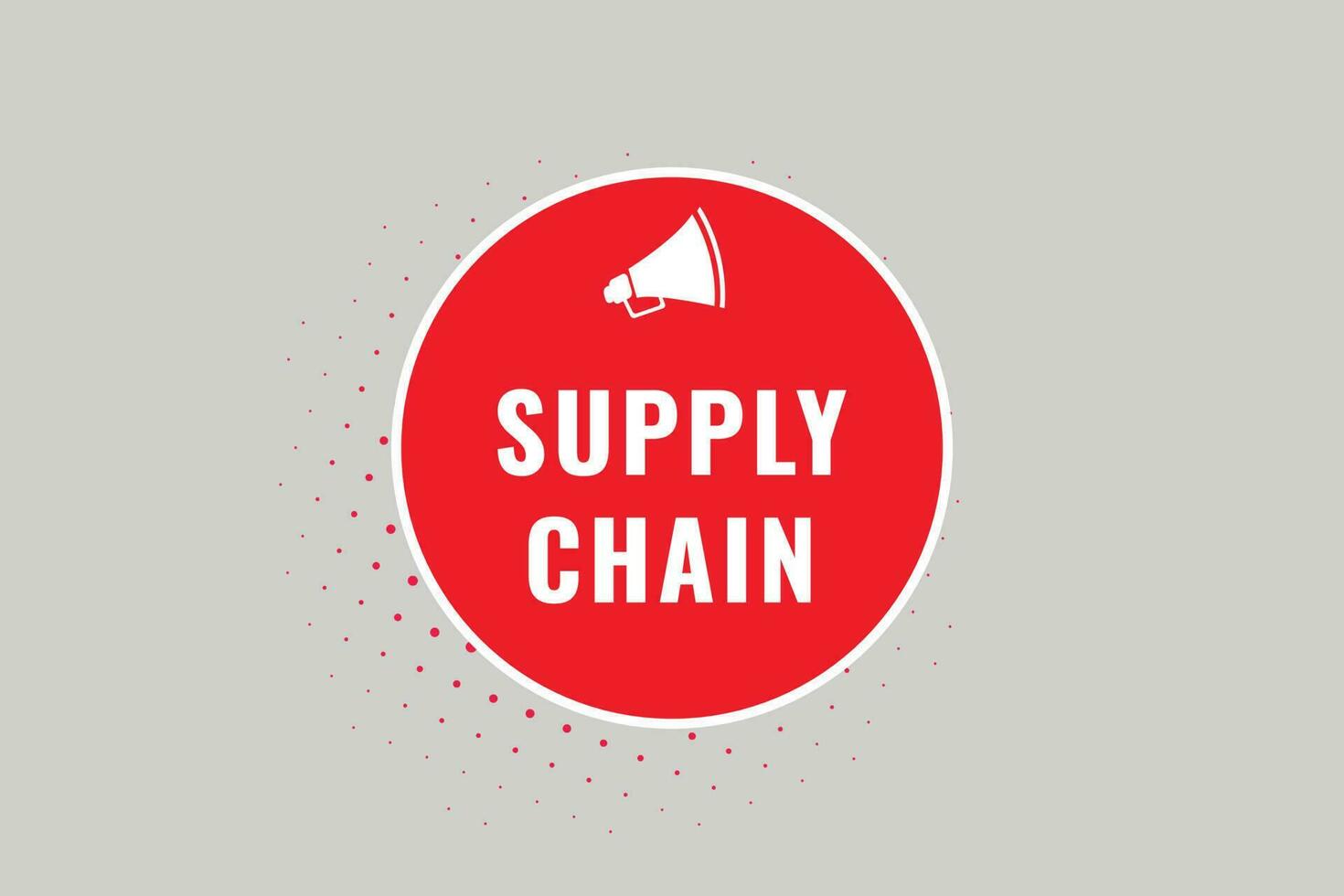 Supply Chain Button. Speech Bubble, Banner Label Supply Chain vector