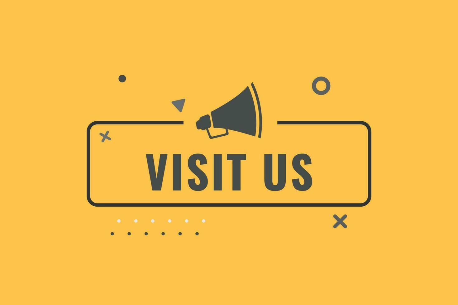 Visit Us Button. Speech Bubble, Banner Label Visit Us vector
