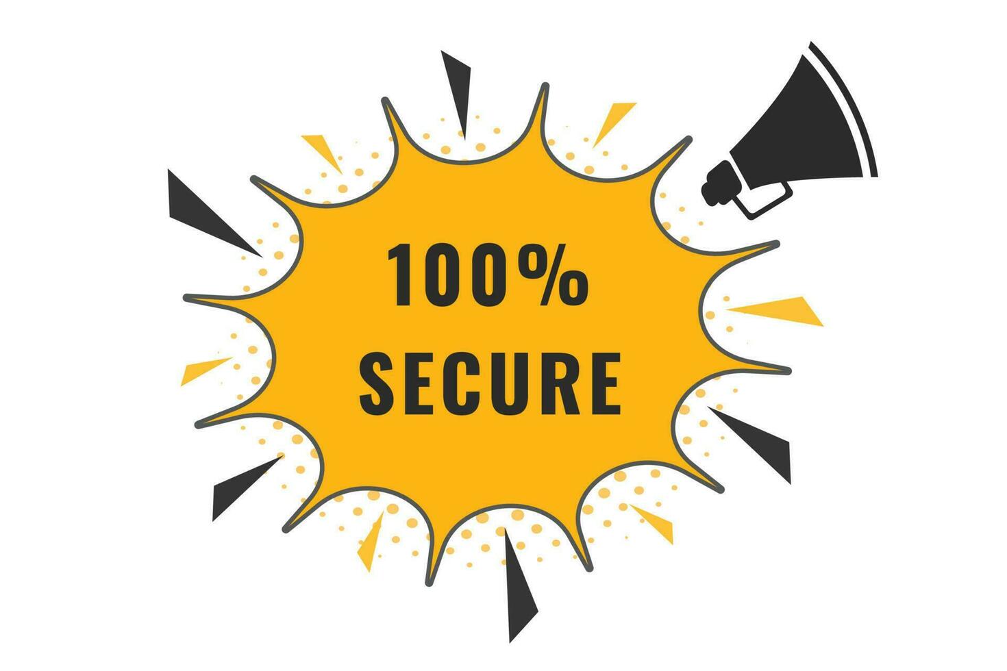 100 Secure Button. Speech Bubble, Banner Label 100 Secure vector