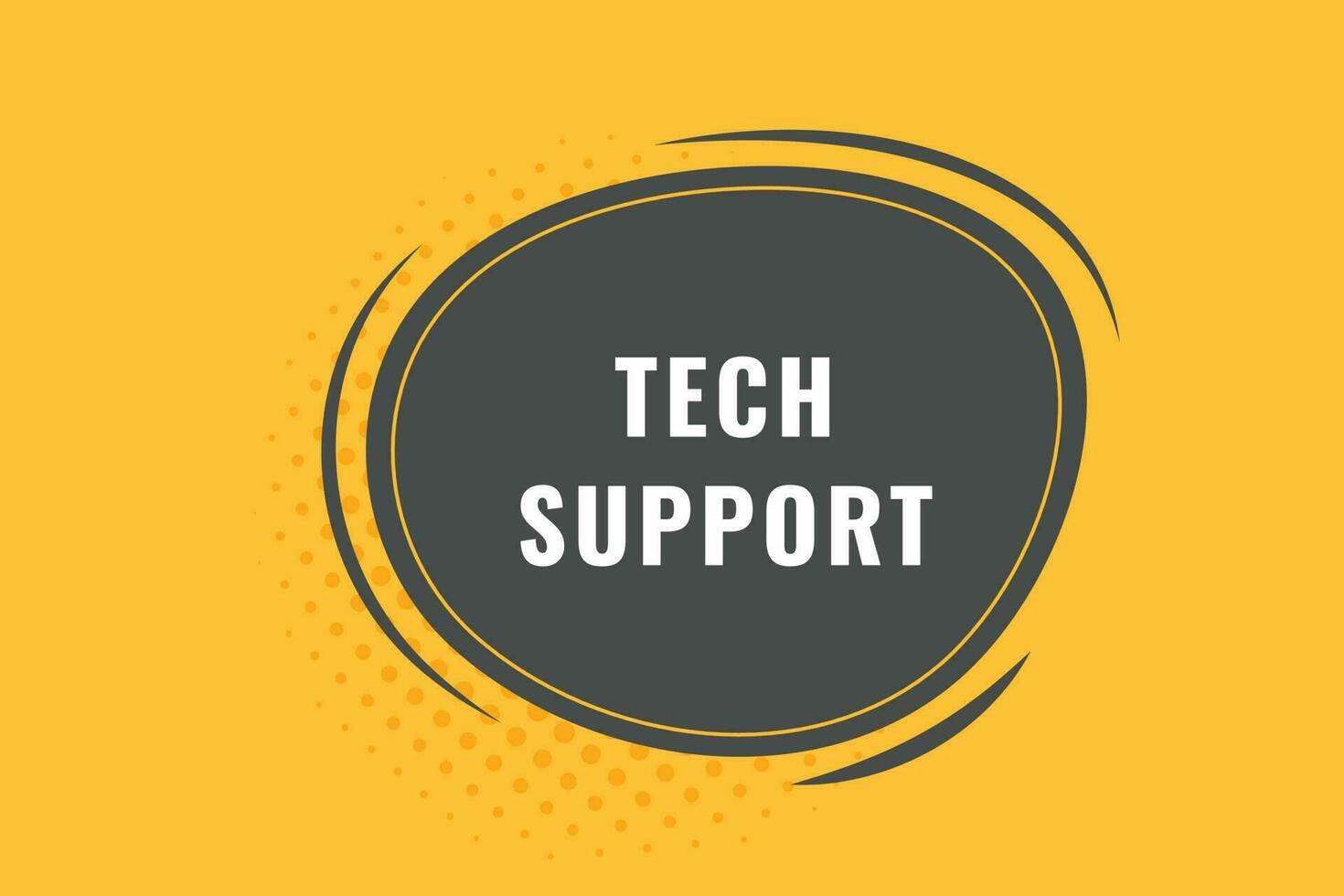 Tech support Button. Speech Bubble, Banner Label Tech support vector