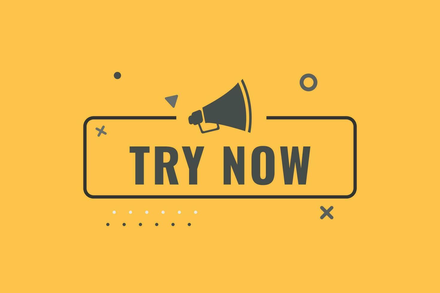 Try Now Button. Speech Bubble, Banner Label Try Now vector