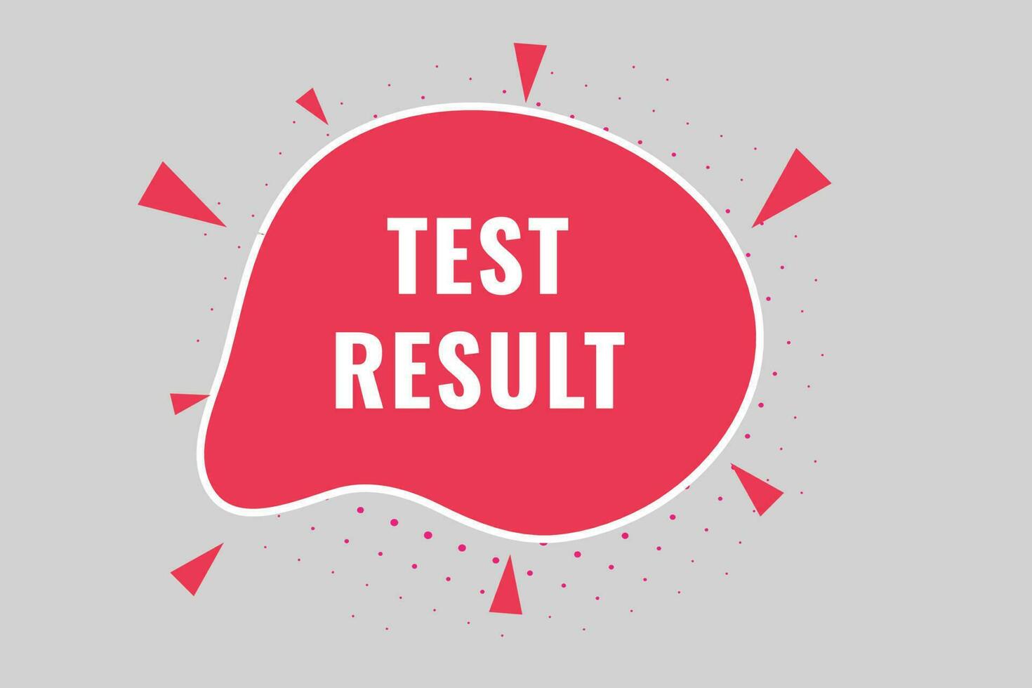 Test Result Button. Speech Bubble, Banner Label Test Result vector