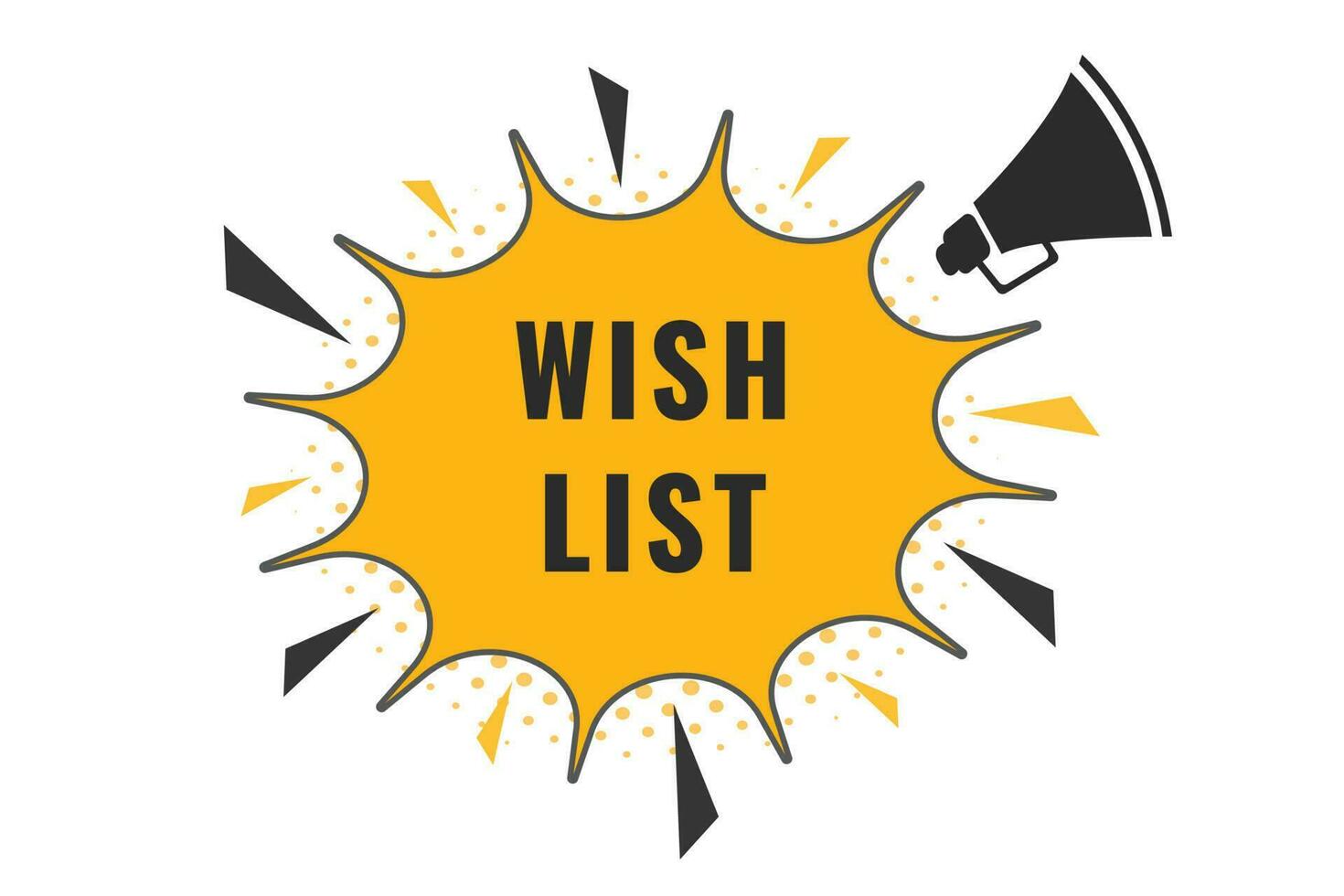 Wish List Button. Speech Bubble, Banner Label Wish List vector