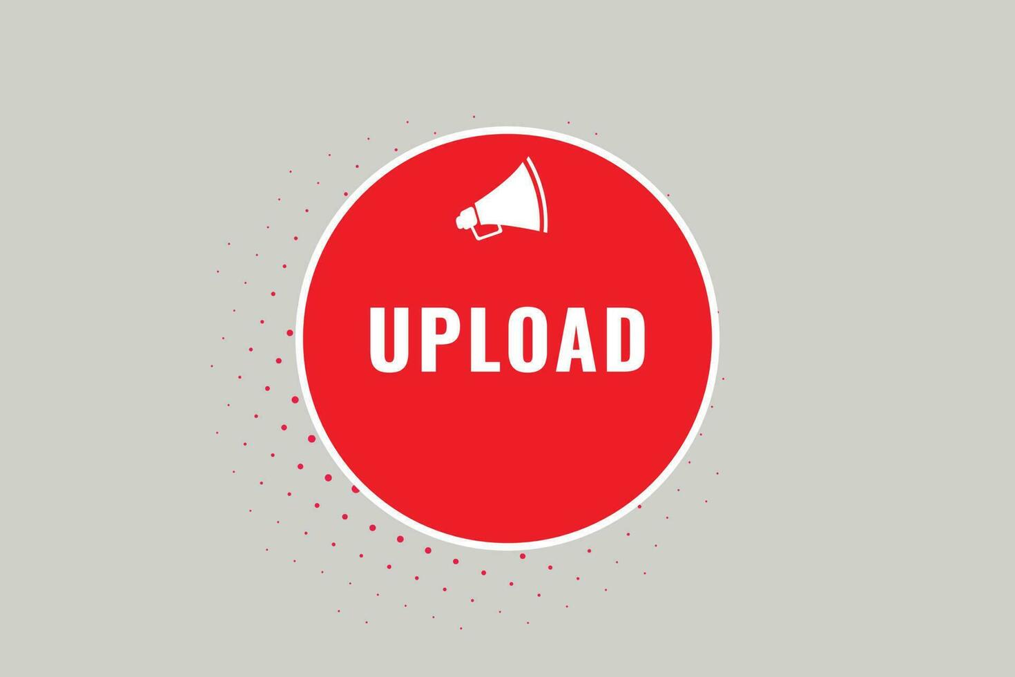 Upload Button. Speech Bubble, Banner Label Upload vector