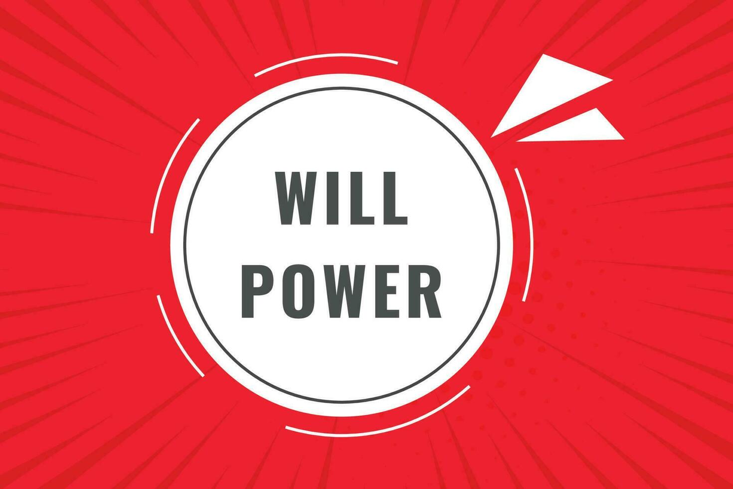 Will Power Button. Speech Bubble, Banner Label Will Power vector