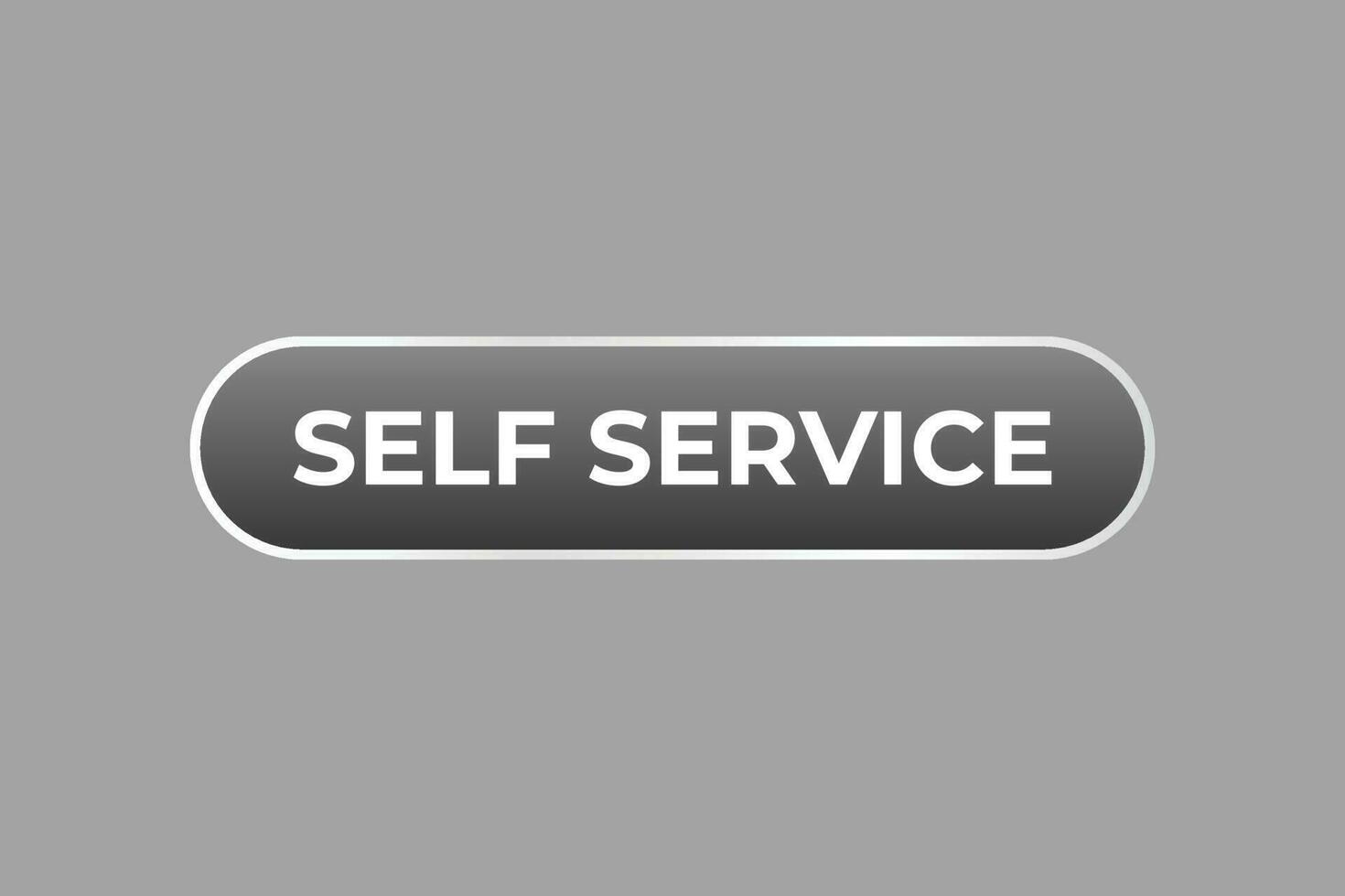 Self Service Button. Speech Bubble, Banner Label Self Service vector