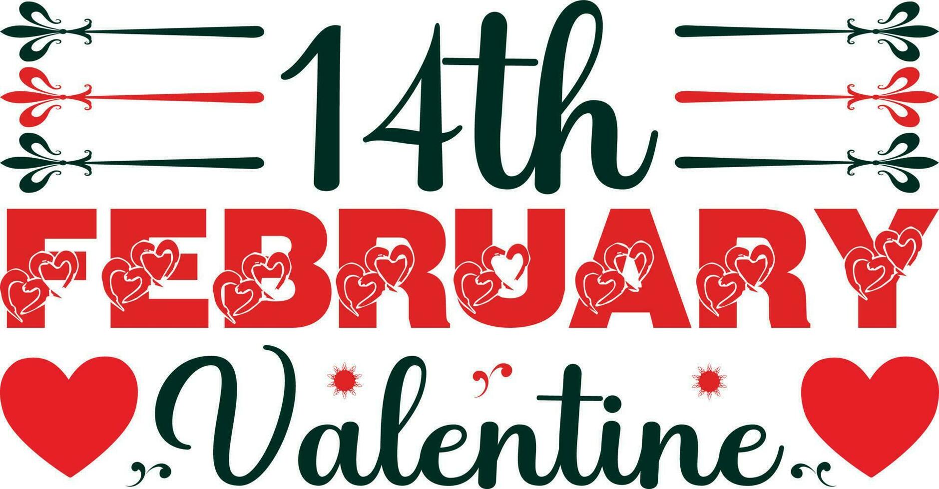14th February Valentine T-shirt Design vector