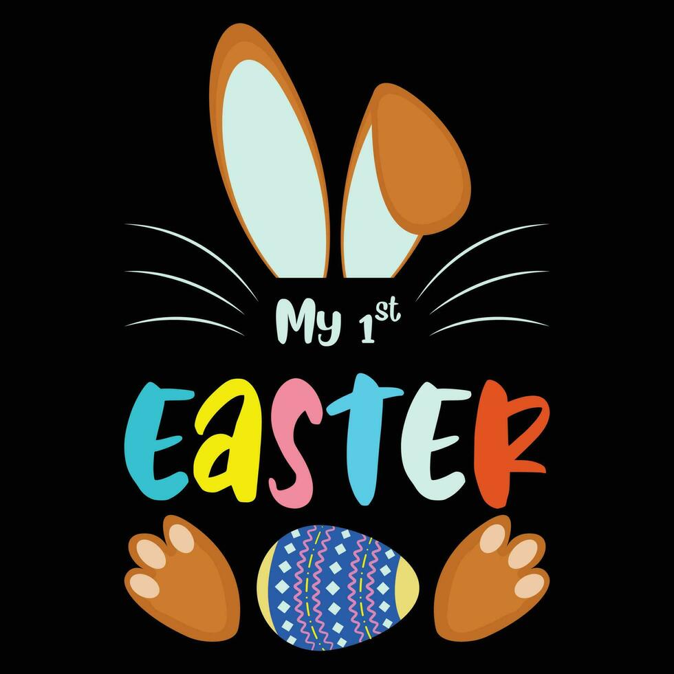 My 1st Easter Day T-shirt Design vector