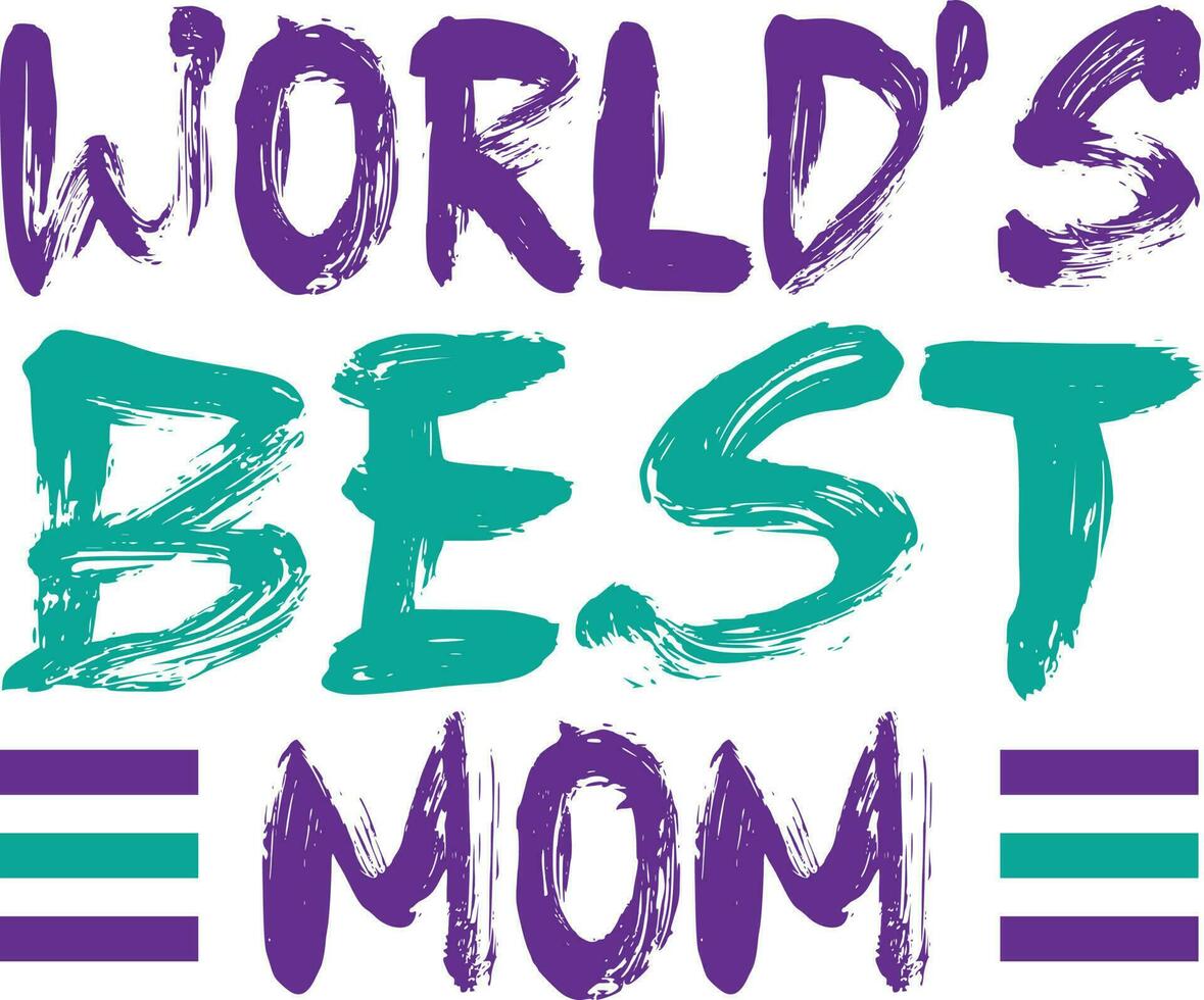 Worlds Best Mom T-shirt Design vector