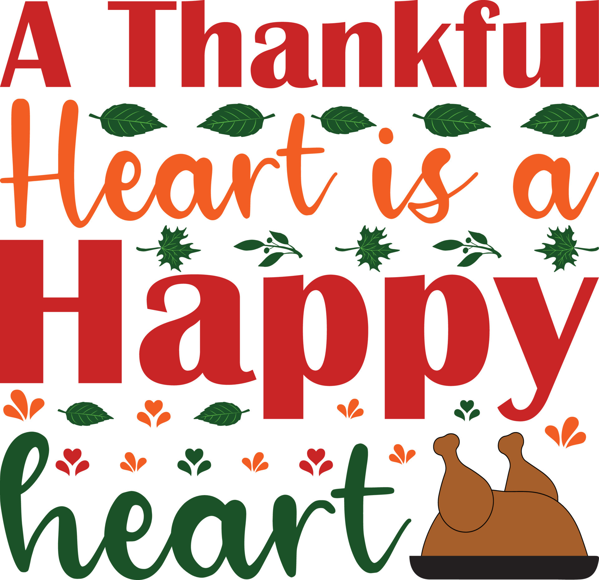 A Thankful Heart is a Happy Heart Tshirt Design 23892864 Vector Art at Vecteezy