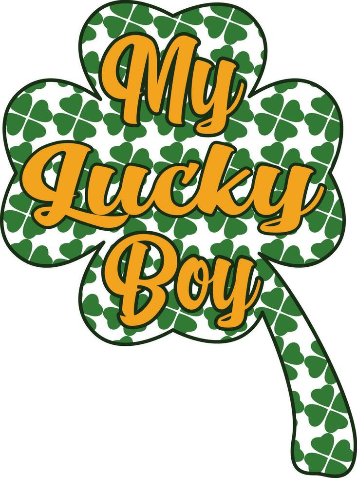 My Lucky Boy T-shirt Design vector