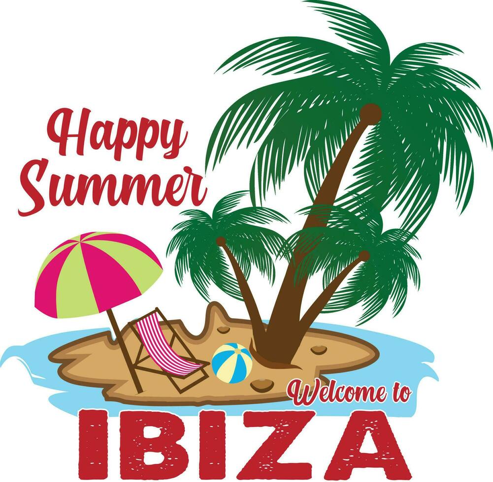 Happy Summer Welcome to Ibiza Beach T-shirt Design vector