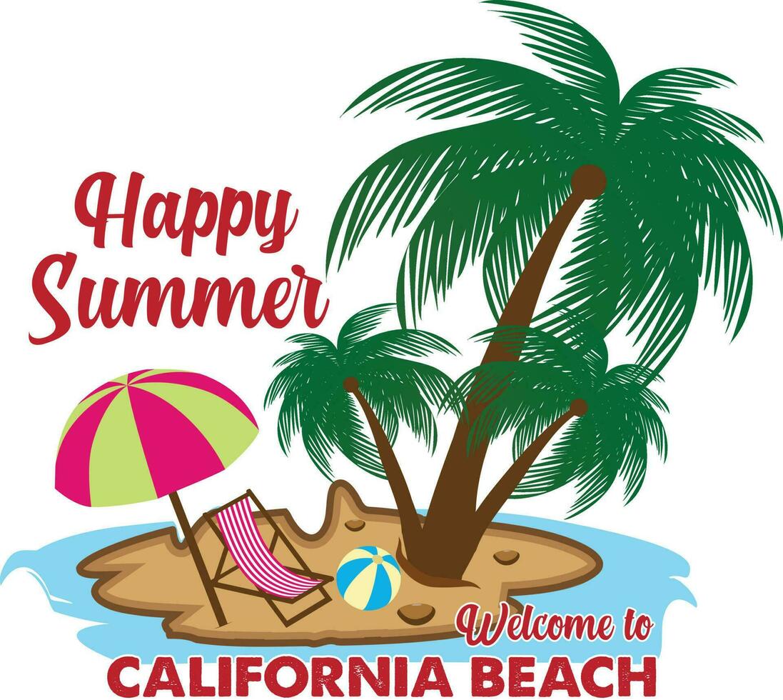 Happy Summer Welcome to California Beach T-shirt Design vector