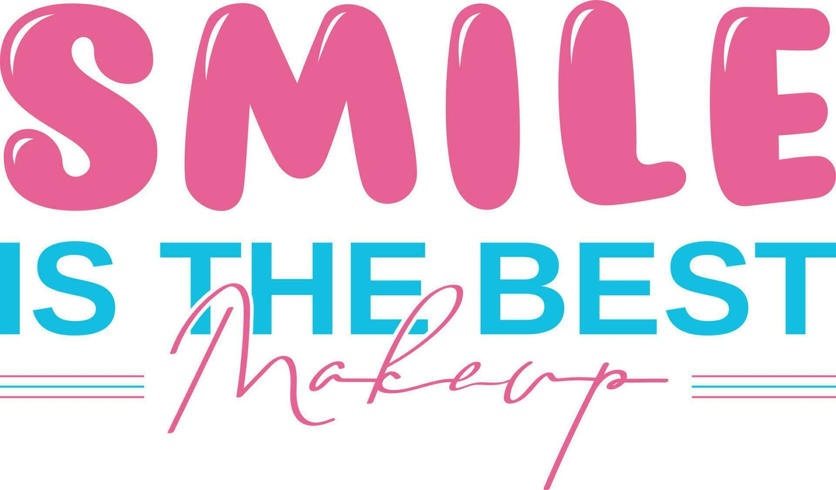Smile is The Best Makeup T-shirt Design vector