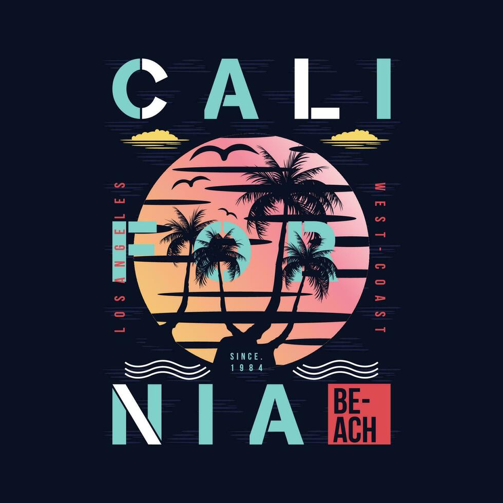 california beach graphic fashion style, t shirt design, typography vector, illustration vector