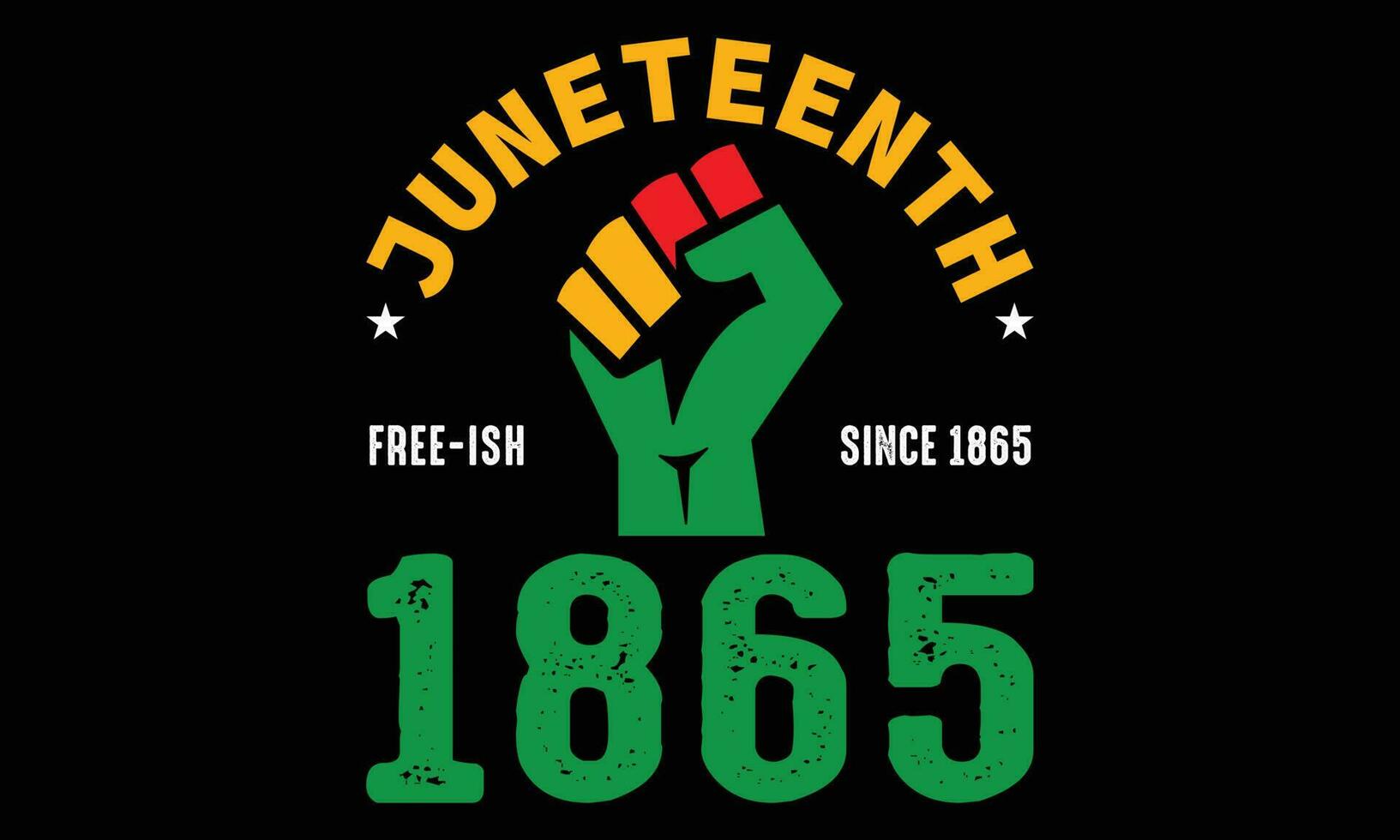 Juneteenth Free-ish Since 1865 T-shirt Design Vector - Juneteenth African American Independence Day, June 19. Juneteenth Celebrate Black Freedom Good For T-Shirt, banner, greeting card design