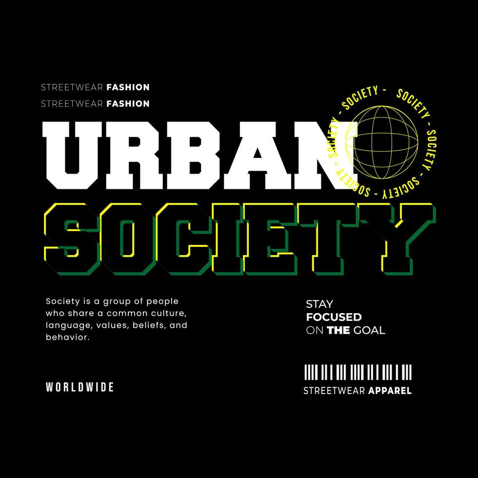 Urban Style Design, Streetwear and Typography. For Screen Printing Designs for T-shirts, Jackets and Sweaters. vector