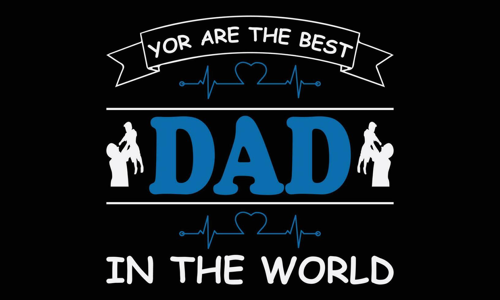 You Are The Best Dad T-shirt Design Vector illustration.Baby pattern. Vector handwritten brush script lettering with Ink spots Stain. Baby inscription My mom and dad my family. T-shirt baby prints