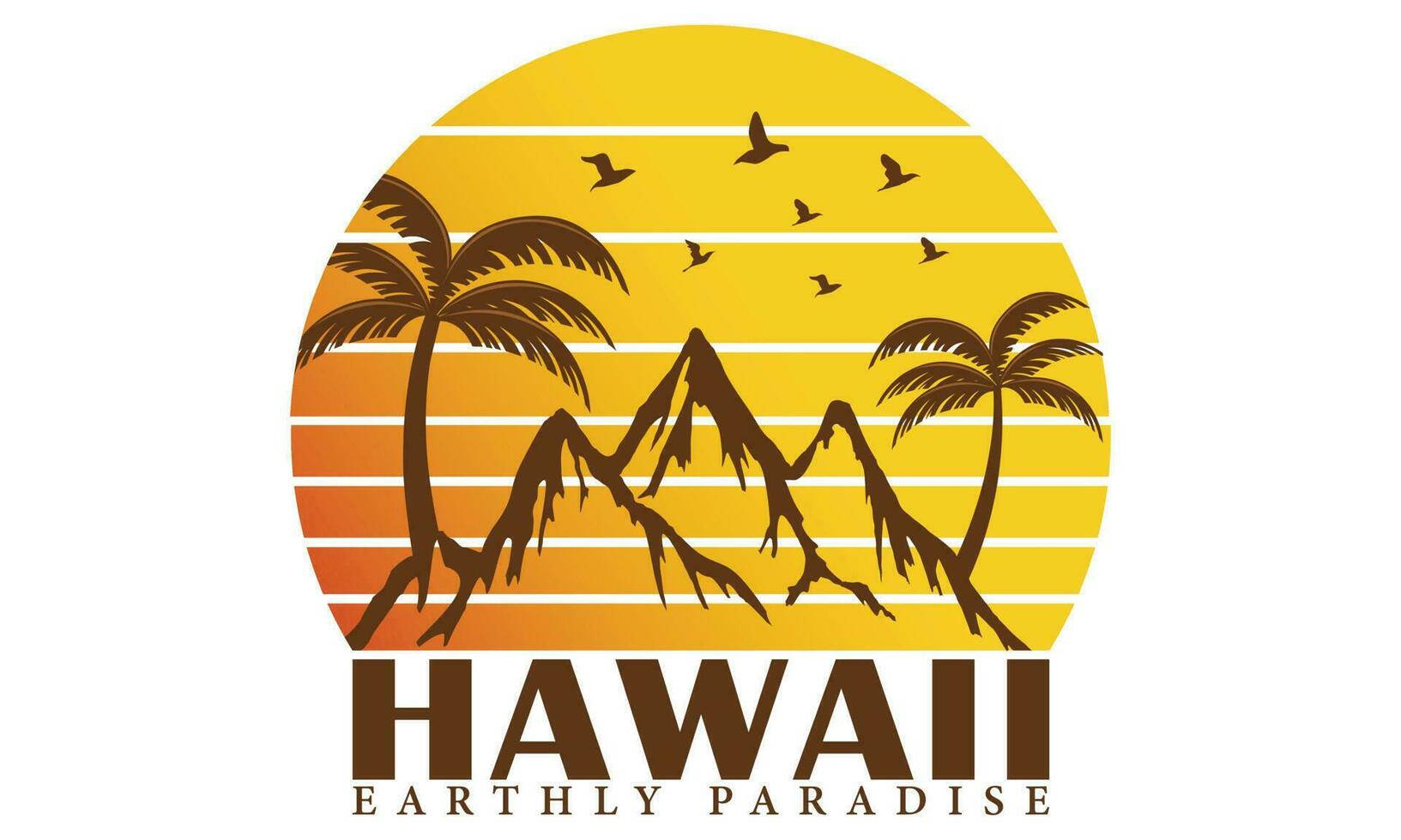 Hawaii Earthly paradise T-shirt design vector Illustration summer concept slogan t shirt. Vector illustration design for fashion graphics, t shirt prints etc.Beach shirt , surfing, time for surfing,