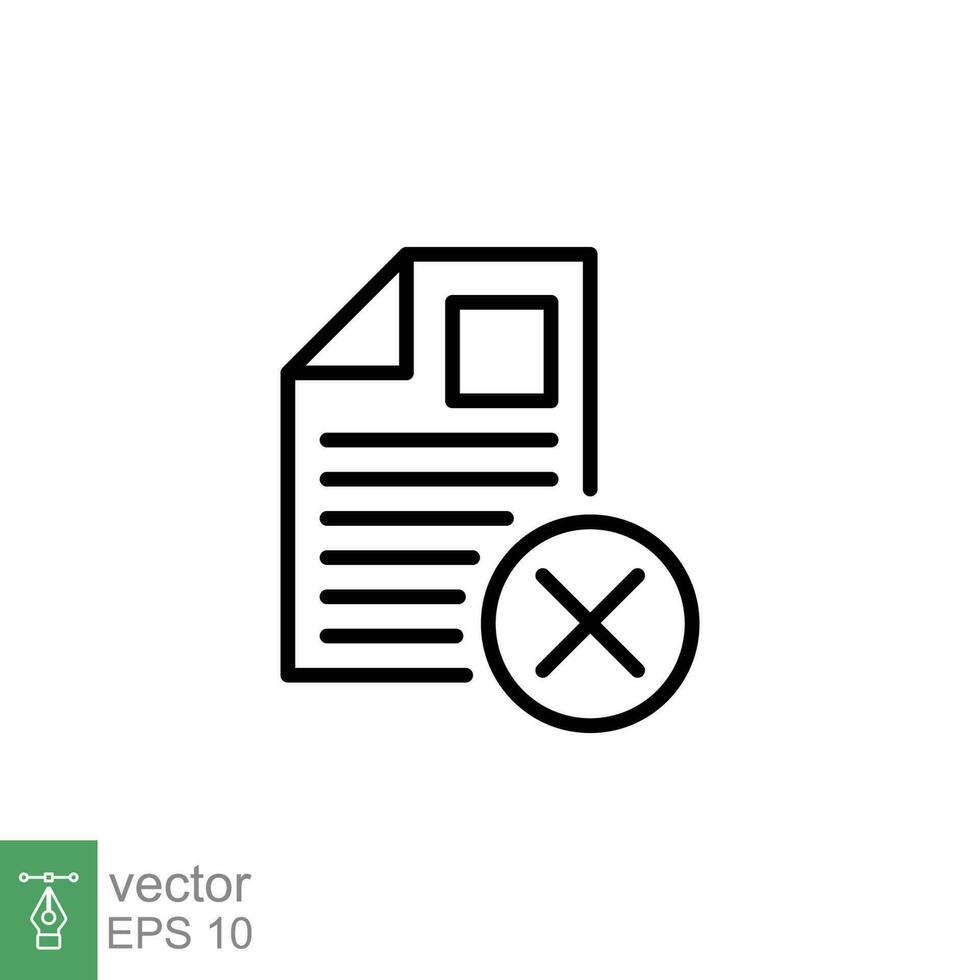 Cancel document icon. Simple outline style. Paper with cross, delete, close, error file concept. Thin line symbol. Vector symbol illustration isolated on white background. EPS 10.