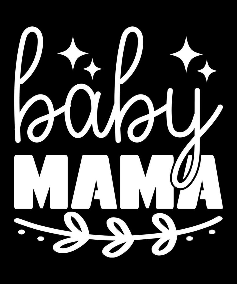 Baby mama happy mother's day vector
