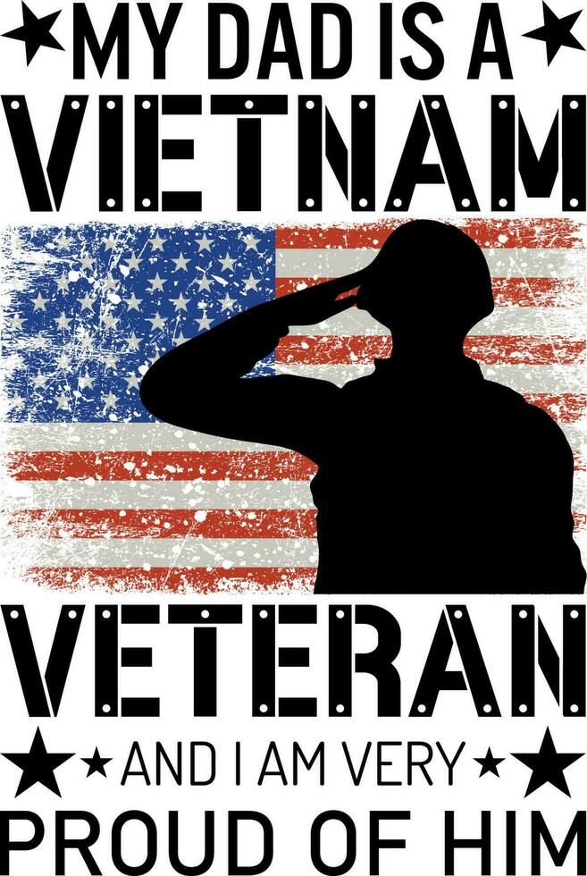 My dad is a Veteran t-shirt design vector