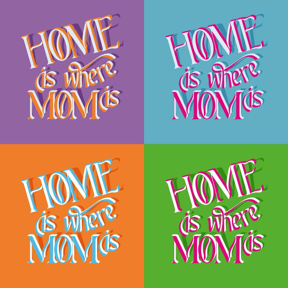 Pop art typographic vector composition about Mom. Elegant hand dawn serif 3d lettering in bold colors. Text Home is where mom is. Perfect for poster, background, banner, post for social media