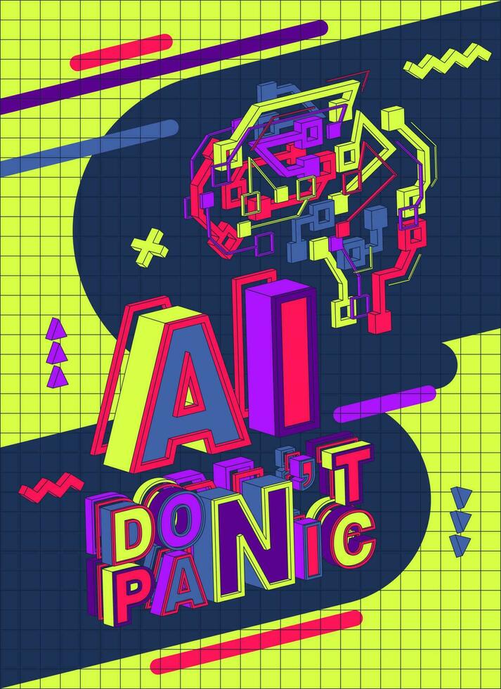 AI, Don't Panic. Artificial Intelligence. 3D Neural Brain Vector Poster.  Featuring a graphic 3D neural brain composed of geometric shapes.