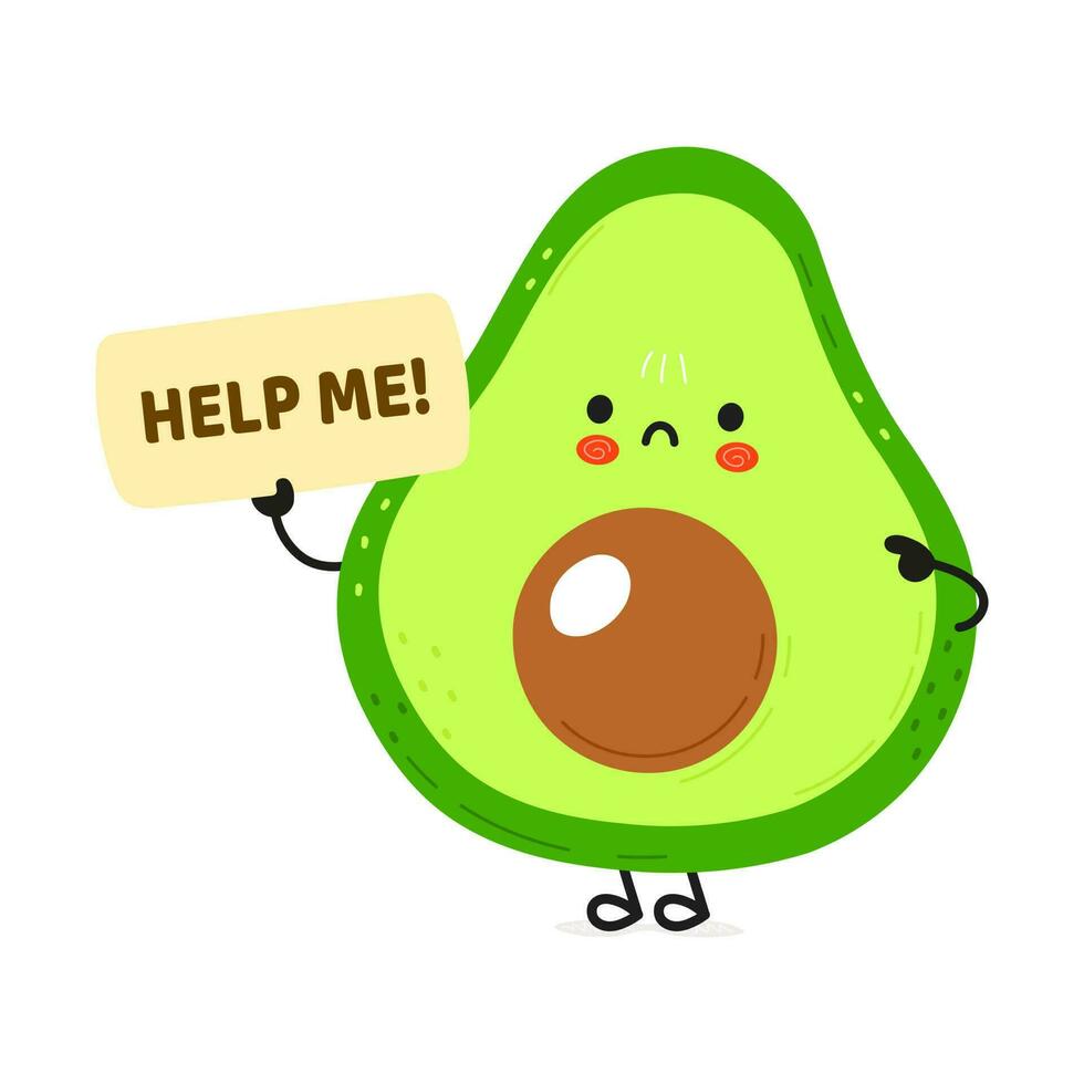 Sick Avocado asks for help character. Vector hand drawn cartoon kawaii character illustration icon. Isolated on white background. Suffering unhealthy Avocado character concept