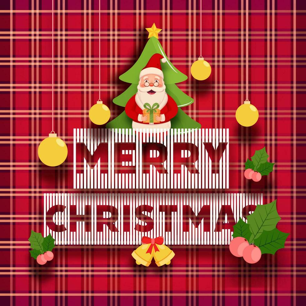 Striped Paper Cut Merry Christmas Text with Jingle Bells, Xmas Tree, Holly Berries, Hanging Baubles and Santa Claus Holding a Gift Box on Tartan Pattern Background. vector