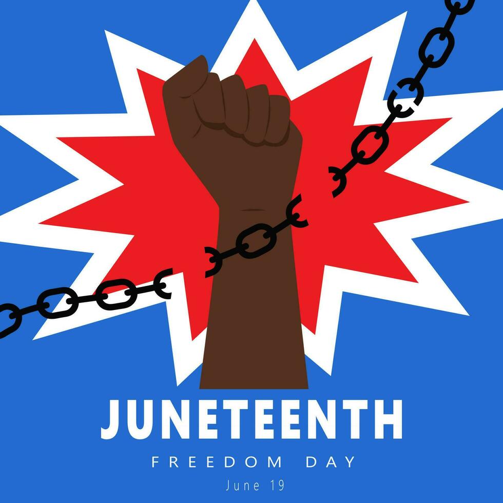 Raised Clenched Fist Breaking Chains Against The Background Of A Red And White Explosion. Juneteenth Freedom Day. African American National Independence Day. Vector Illustration On Blue Background