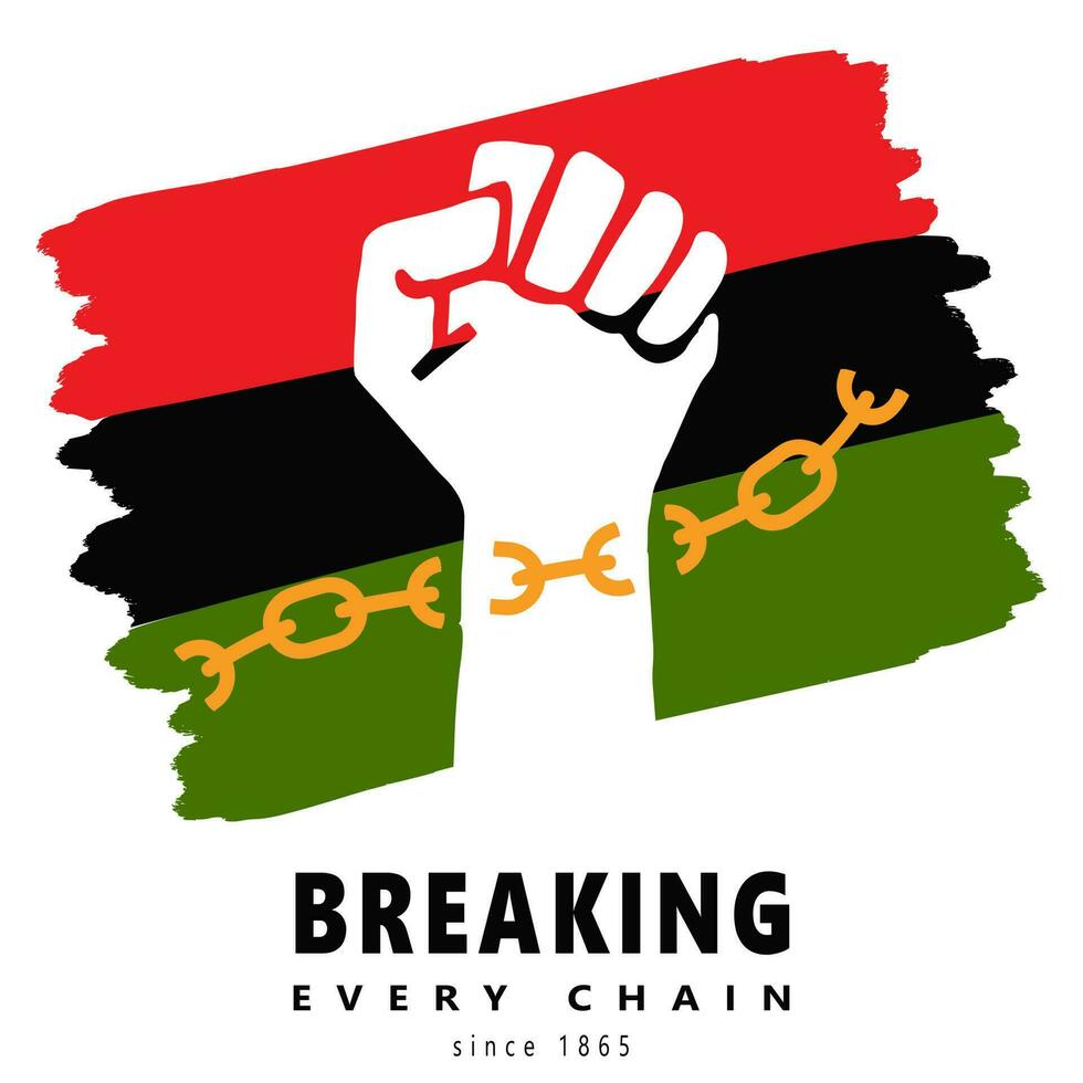 Silhouette Of Raised Clenched Fist, Breaking Every Chain Since 1865. Symbol of African American Freedom Day. Juneteenth, Independence Day. Vector Illustration On Background Of Red, Black, Green Flag