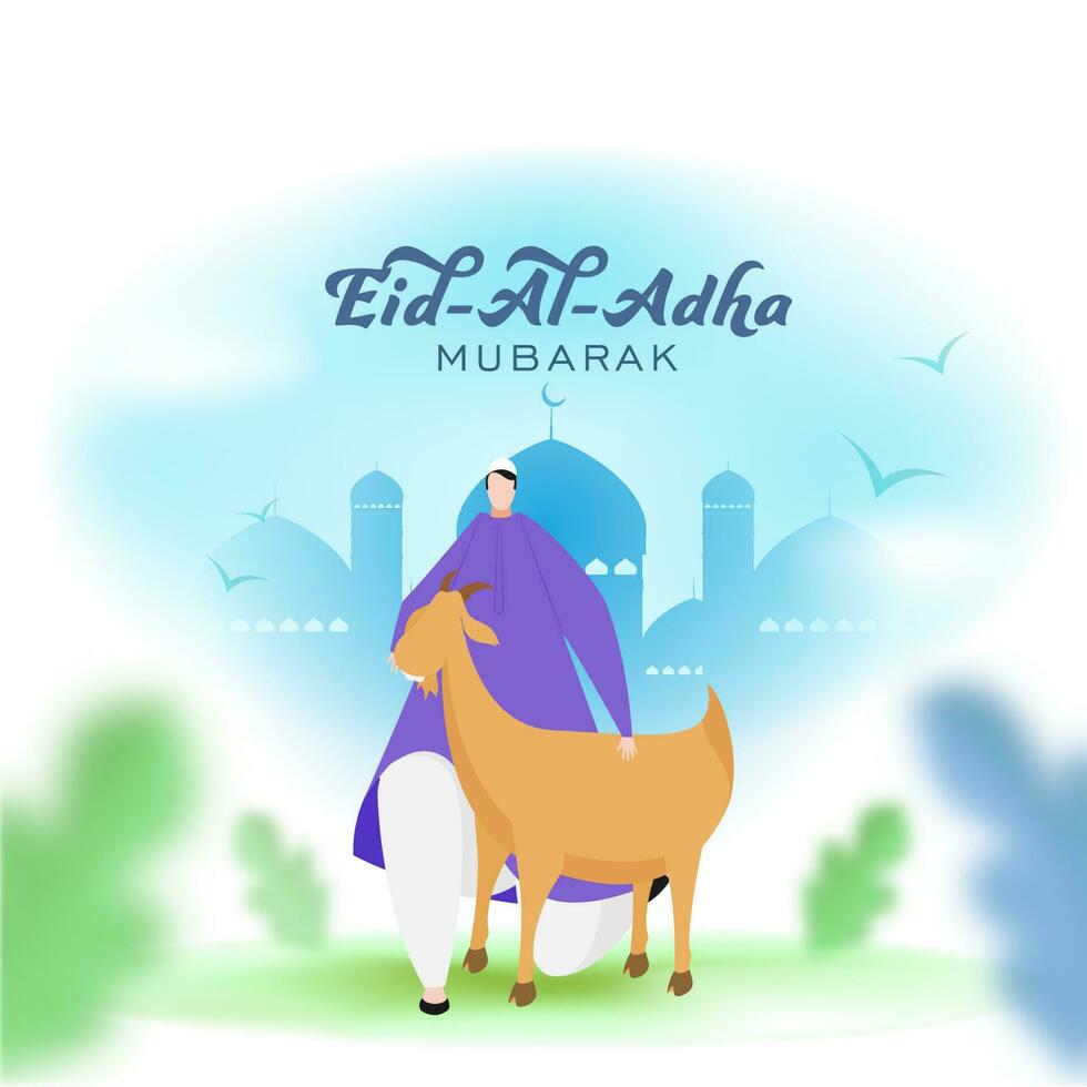 Eid-Al-Adha Mubarak Font with Cartoon Muslim Man holding a Goat and Blue Mosque on Glossy Blurred Background. vector