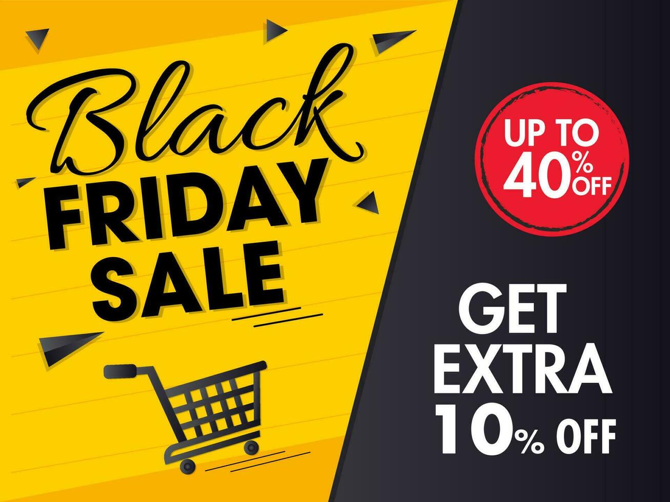 Black Friday Sale banner or poster design with discount offer, get extra off and shopping cart on yellow and black background. vector