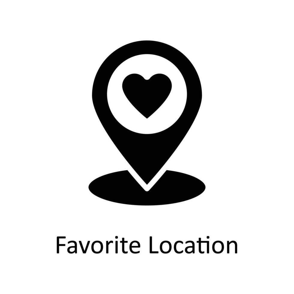 Favorite Location vector    solid Icon Design illustration. Location and Map Symbol on White background EPS 10 File