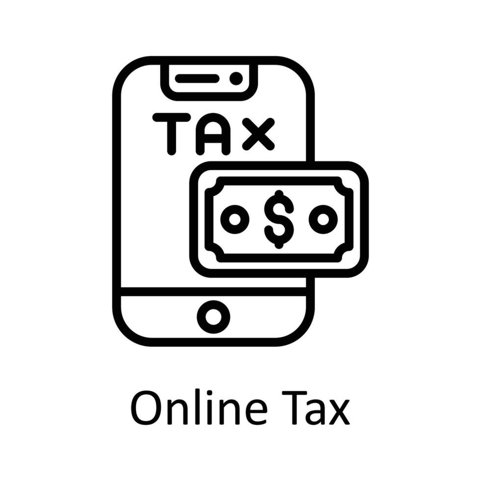 Online Tax  vector    outline Icon Design illustration. Taxes Symbol on White background EPS 10 File