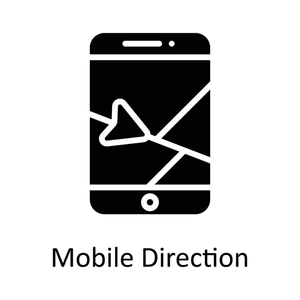 Mobile Direction vector    solid Icon Design illustration. Location and Map Symbol on White background EPS 10 File