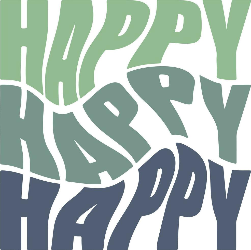 Happy  typography T shirt design. Vector illustration.