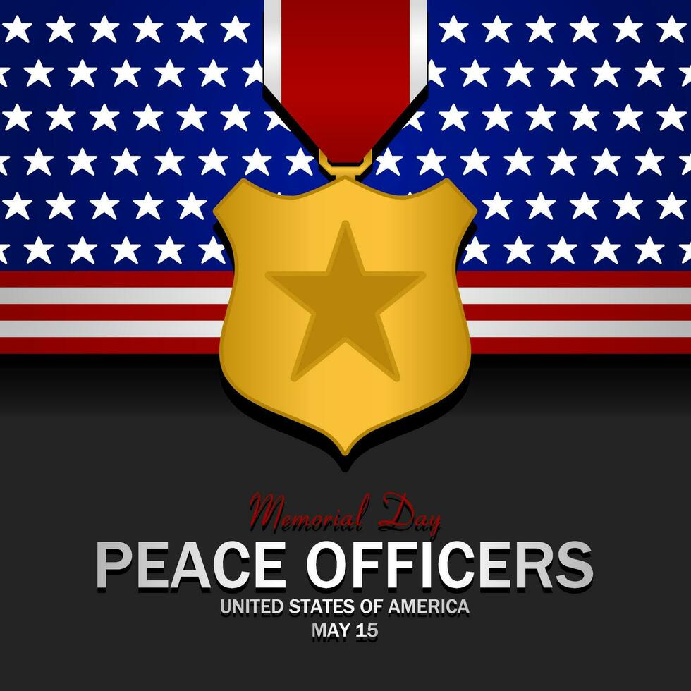 Peace officers memorial day. Vector illustration. Suitable for Poster, Banners, background and greeting card.
