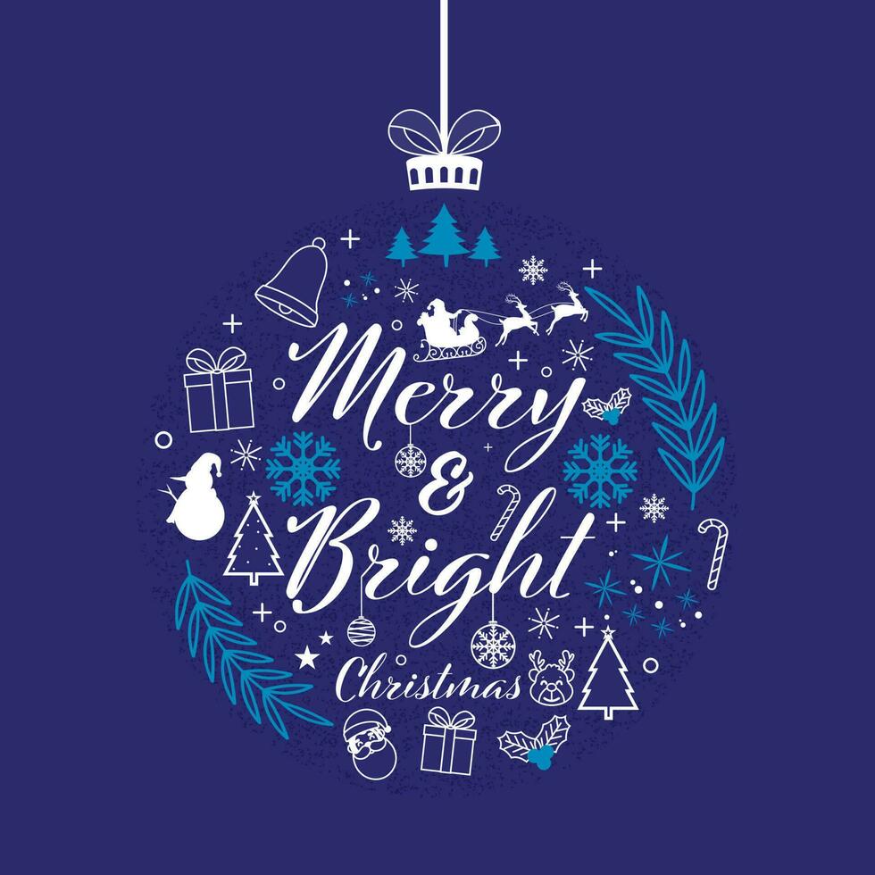 Merry and Bright Christmas Font with Xmas Elements on Creative Hanging Bauble Shape Blue Background. vector