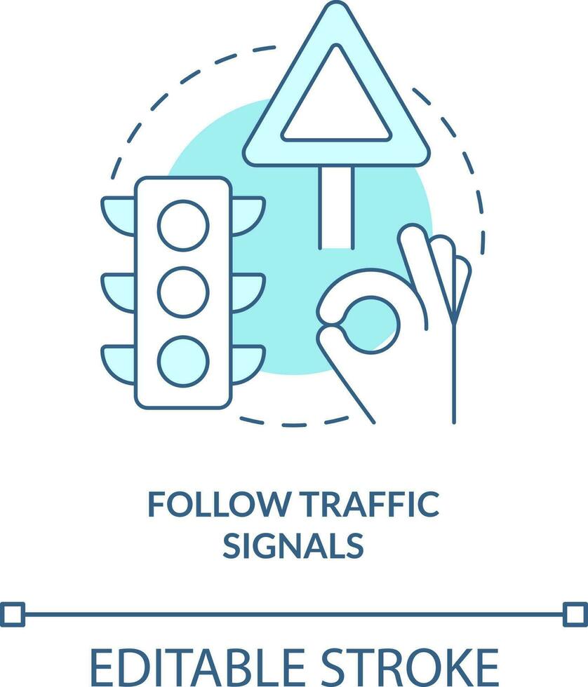 Follow traffic signals turquoise concept icon. Common driving safety rule abstract idea thin line illustration. Isolated outline drawing. Editable stroke vector
