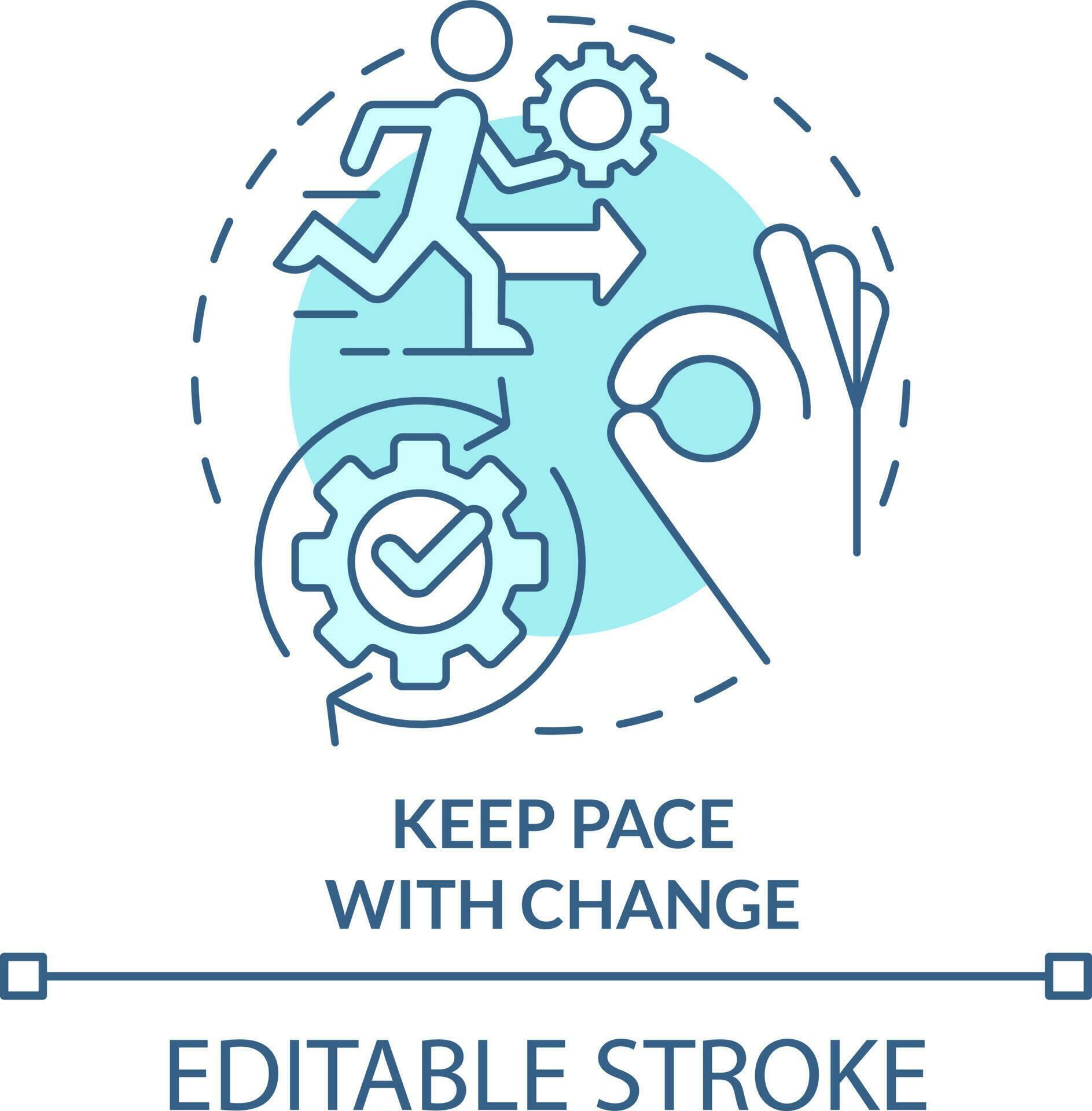 Keep pace with change turquoise concept icon. Content design. Key